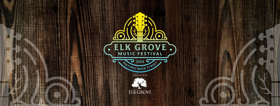 Elk Grove Music Festival graphic